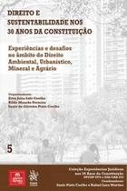 Experiências e desafios no âmbito do direito ambiental, urbanístico, mineral e agrário - TIRANT LO BLANCH Experiências e desafios no âmbito do direito ambiental, urbanístico, mineral e agrário - TIRANT LO BLANCH