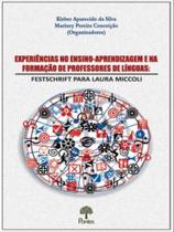 Experiências no ensino-aprendizagem ena formação de professores de línguas Experiências no ensino-aprendizagem ena formação de professores de línguas