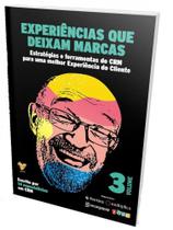 Experiências que deixam marcas - vol. 3 - ROBECCA & CO. EDITORA