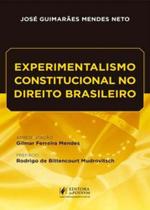 Experimentalismo constitucional no direito brasile