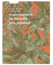 Experimentos de Filosofia póscolonial