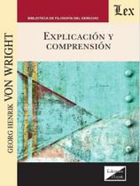 Explicación y comprensión - EDICIONES OLEJNIK - BRASIL** Explicación y comprensión - EDICIONES OLEJNIK - BRASIL**