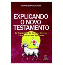 Explicando o novo testamento: os evangelhos de mar - SANTUARIO Explicando o novo testamento: os evangelhos de mar - SANTUARIO