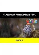 Explore our world 2 2nd edition classroom presentation tool - CENGAGE (ELT) Explore our world 2 2nd edition classroom presentation tool - CENGAGE (ELT)