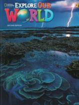 Explore Our World 2 - Student Book With Online Practice - Second Edition