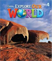 Explore our world 4 student book