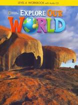Explore Our World 4 - Workbook - 01Ed/15 - CENGAGE LEARNING DIDATICO
