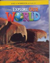 Explore Our World 4 - Workbook + Audio CD - CENGAGE - ELT