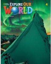 Explore Our World 4 - Workbook - Second Edition - National Geographic Learning - Cengage