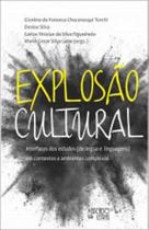 Explosão Cultural - Interface dos Estudos (de Língua e Linguagnes) -