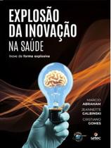 Explosão da inovação na saúde