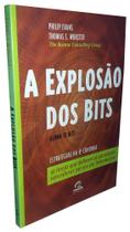 Explosão dos Bits, A