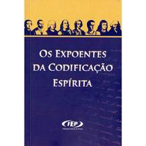 Expoentes da Codificação Espírita