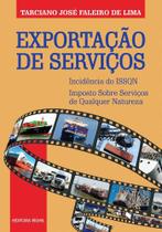 Exportação de Serviços - Incidência do ISSQN - Imposto sobre Serviços de Qualquer Natureza