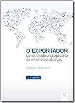 Exportador, O - 07Ed/19 - ACTUAL EDITORA - ALMEDINA