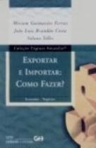 Exportar E Importar - Como Fazer - Livro de Bolso