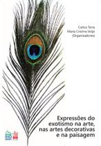 Expressões do exotismo na arte, nas artes decorativas e na paisagem