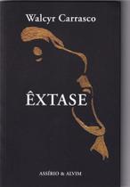 Êxtase - ASSIRIO & ALVIM - CIRCULO