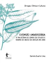 Extensão universitária: a trajetória do centro de estudos e terapia do abuso de drogas na ufba