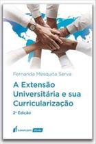 Extensão Universitária E Sua Curricularização, A