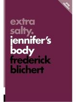 Extra salty - jennifer's body