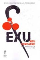 Exu Meu Compadre - Uma Abordagem Analitica - SATTVA EDITORA