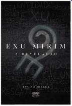 Exu Mirim - a Revelação