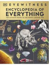 Eyewitness encyclopedia of everything Eyewitness encyclopedia of everything