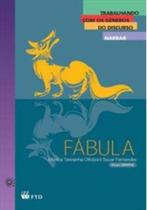 Fabula (trabalhando com generos do discurso) - FTD Fabula (trabalhando com generos do discurso) - FTD
