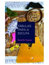 Fábulas para a escuta