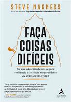 Faça Coisas Difíceis