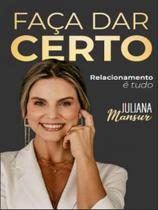 Faça dar certo Faça dar certo