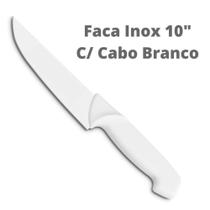 Faca Inox do Chef 10 Polegadas Cabo Branco - Taira Home Faca Inox do Chef 10 Polegadas Cabo Branco - Taira Home