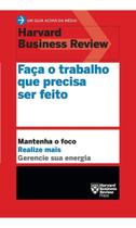 Faça o Trabalho Que Precisa Ser Feito Faça o Trabalho Que Precisa Ser Feito