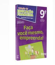 Faça você mesmo, empreenda! ano 9 coleção de Educação financeira