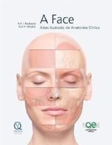 Face, a - atlas de anatomia clinica