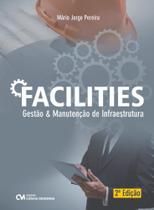 Facilities - Gestão & Manutenção de Infraestrutura Facilities - Gestão & Manutenção de Infraestrutura