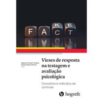 Fact - Vieses De Resposta Na Testagem E Avaliação Psicológica - Conceitos E Métodos De Controle Fact - Vieses De Resposta Na Testagem E Avaliação Psicológica - Conceitos E Métodos De Controle