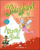 Fairyland 4 - activity book Fairyland 4 - activity book