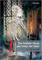 Faithful ghost and other tall tales, the mp3 pk dom 3 2ed