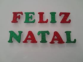 Faixa Aplique Decorativo Eva Feliz Natal Verde e Vermelho Brilho Letras de 16cm