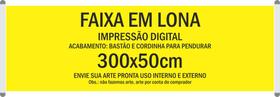 Faixa em lona 280g 300x50cm Faixa em lona 280g 300x50cm