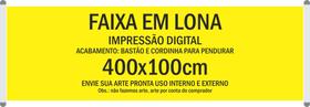 Faixa em lona 280g 400x100cm Faixa em lona 280g 400x100cm