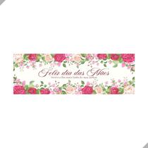 Faixa em Lona Mensagem Feliz dia das Mães Rosas 300x80cm - UdiPrint