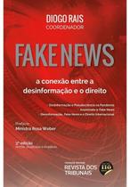 Fake news - a conexão entre a desinformação e o direito - REVISTA DOS TRIBUNAIS RT
