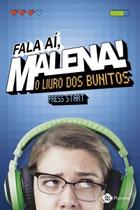 Fala Ai, Malena Fala Ai, Malena
