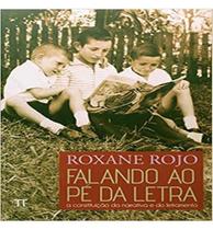 Falando ao pé da letra: a constituição da narrativa e do letramento - Parábola