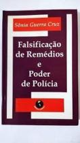 Falsificacao de remedios e poder de policia