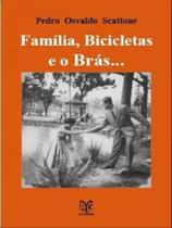 Família, bicicletas e o brás - RG EDITORES Família, bicicletas e o brás - RG EDITORES