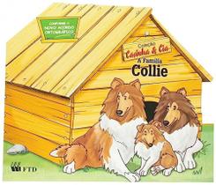 Família Collie, A - Casinha e Cia - FTD (DIDATICOS) Família Collie, A - Casinha e Cia - FTD (DIDATICOS)